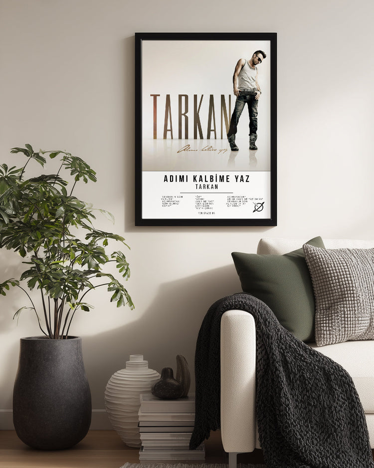 Adımı Kalbime Yaz - Tarkan Poster Tablosu