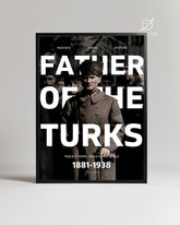 Father Of The Turks – Modern Liderlik Tasarımı Poster Tablosu
