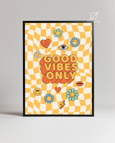 Good Vibes Poster Tablosu