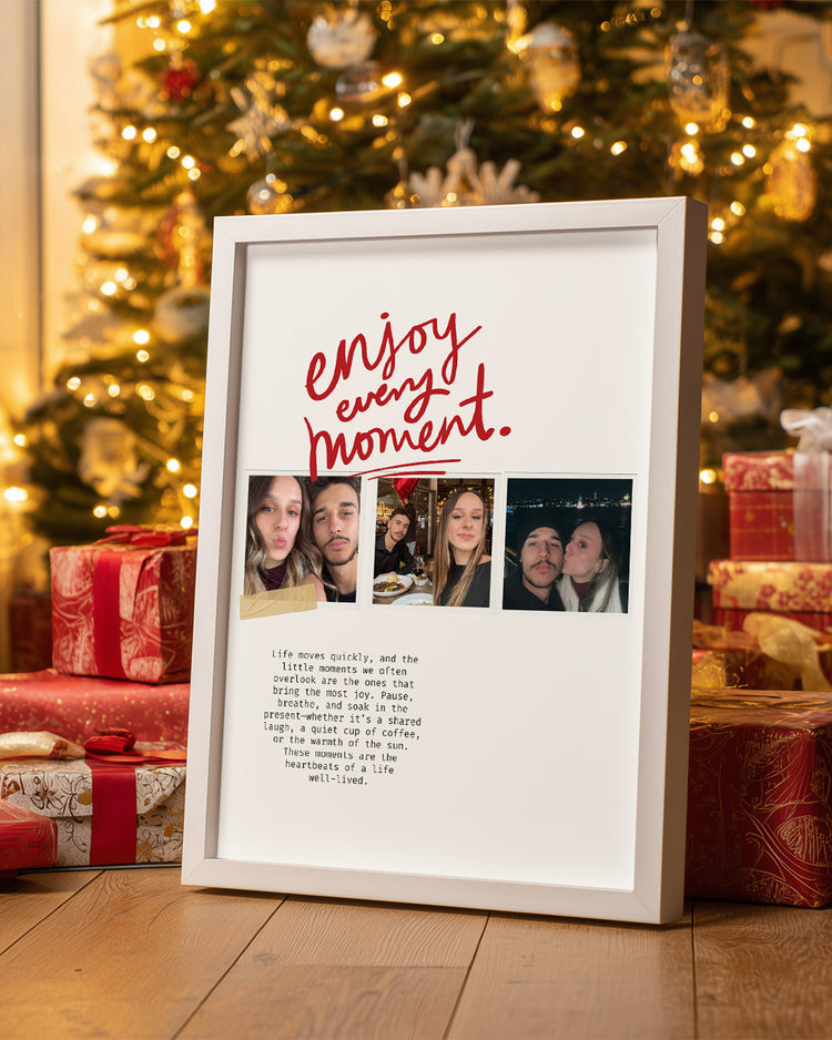 Enjoy Every Moment – Minimal Fotoğraf Poster Tablosu