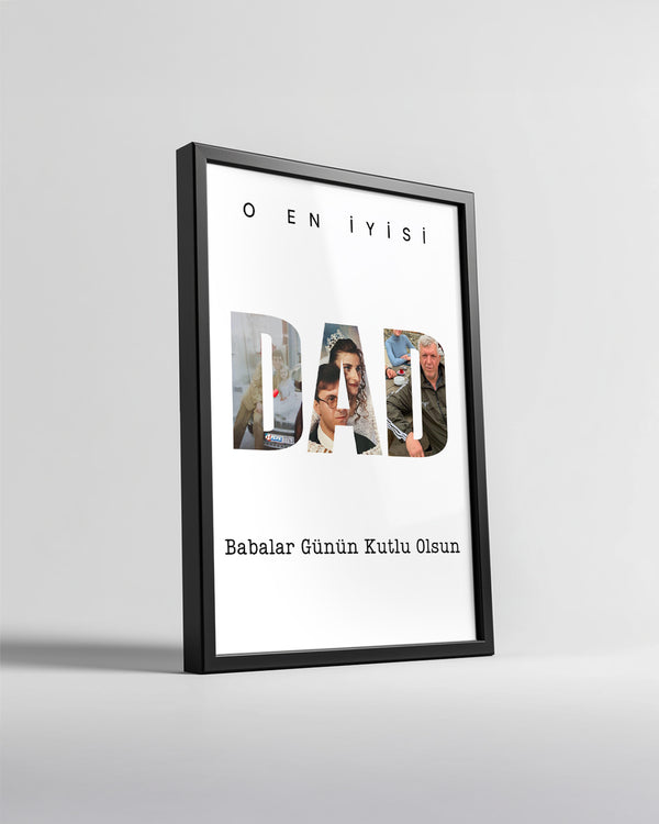3 Fotoğraflı O En İyisi DAD Yazılı Poster Tablosu Poster Tablosu