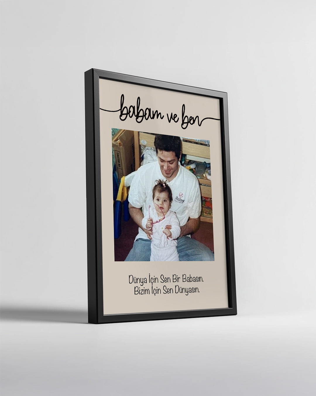 Babam ve Ben Sözlü Fotoğraflı Poster Tablosu