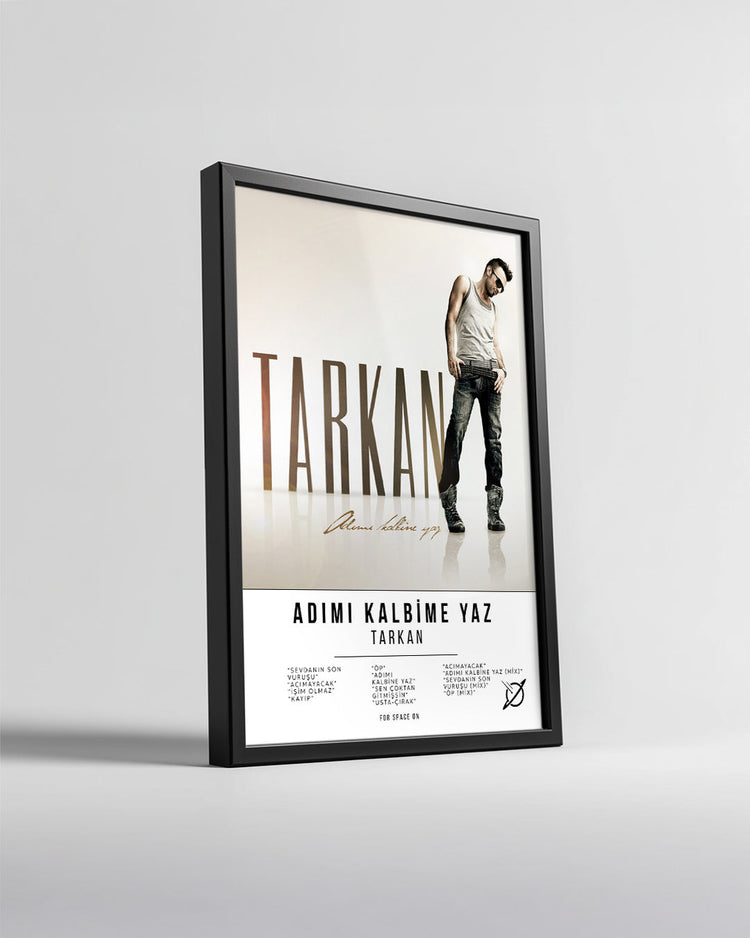 Adımı Kalbime Yaz - Tarkan Poster Tablosu