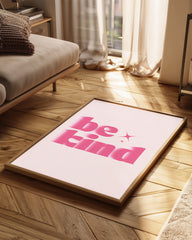 Be Kind Poster Tablosu