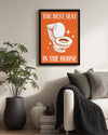 Best Seat Poster Tablosu