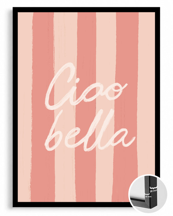 Ciao Bella - Şık Yazı İle Tasarım Poster Tablosu