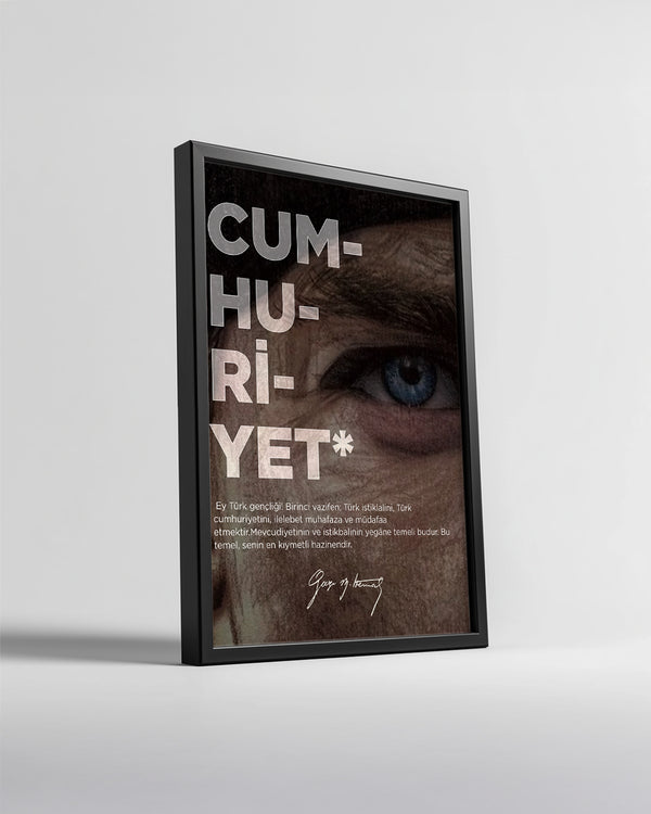Cumhuriyetin Gözü – Özgürlüğün İzinde Atatürk Poster Tablosu