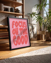 Focus Good Poster Tablosu