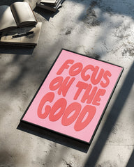 Focus Good Poster Tablosu