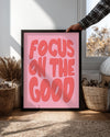 Focus Good Poster Tablosu