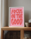 Focus Good Poster Tablosu