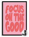 Focus Good Poster Tablosu