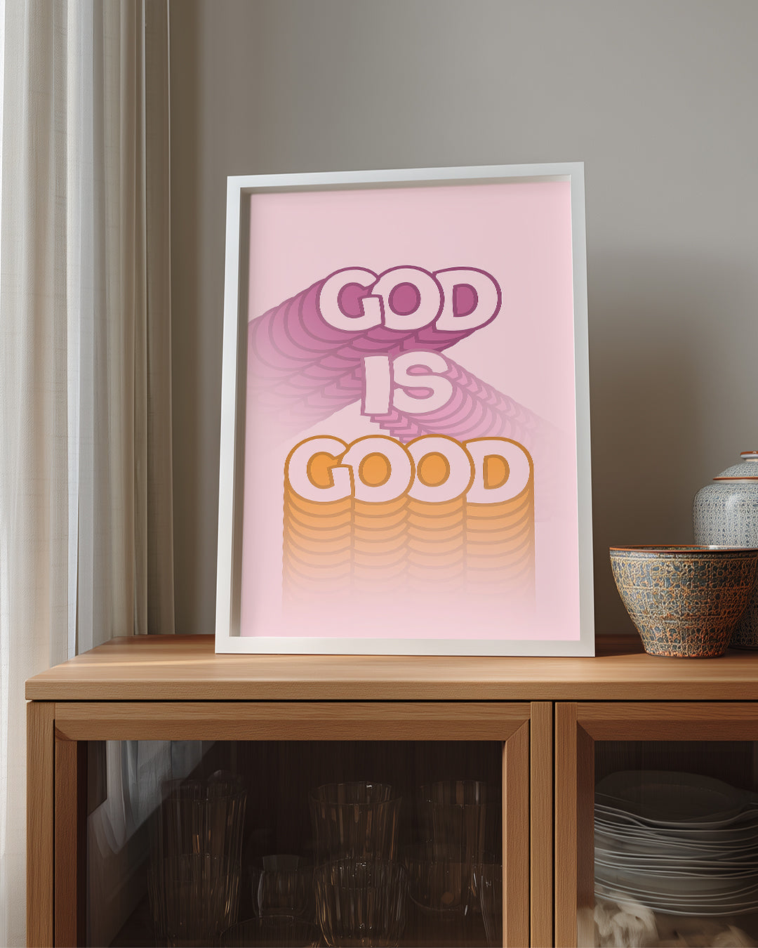 God Is Good Poster Tablosu