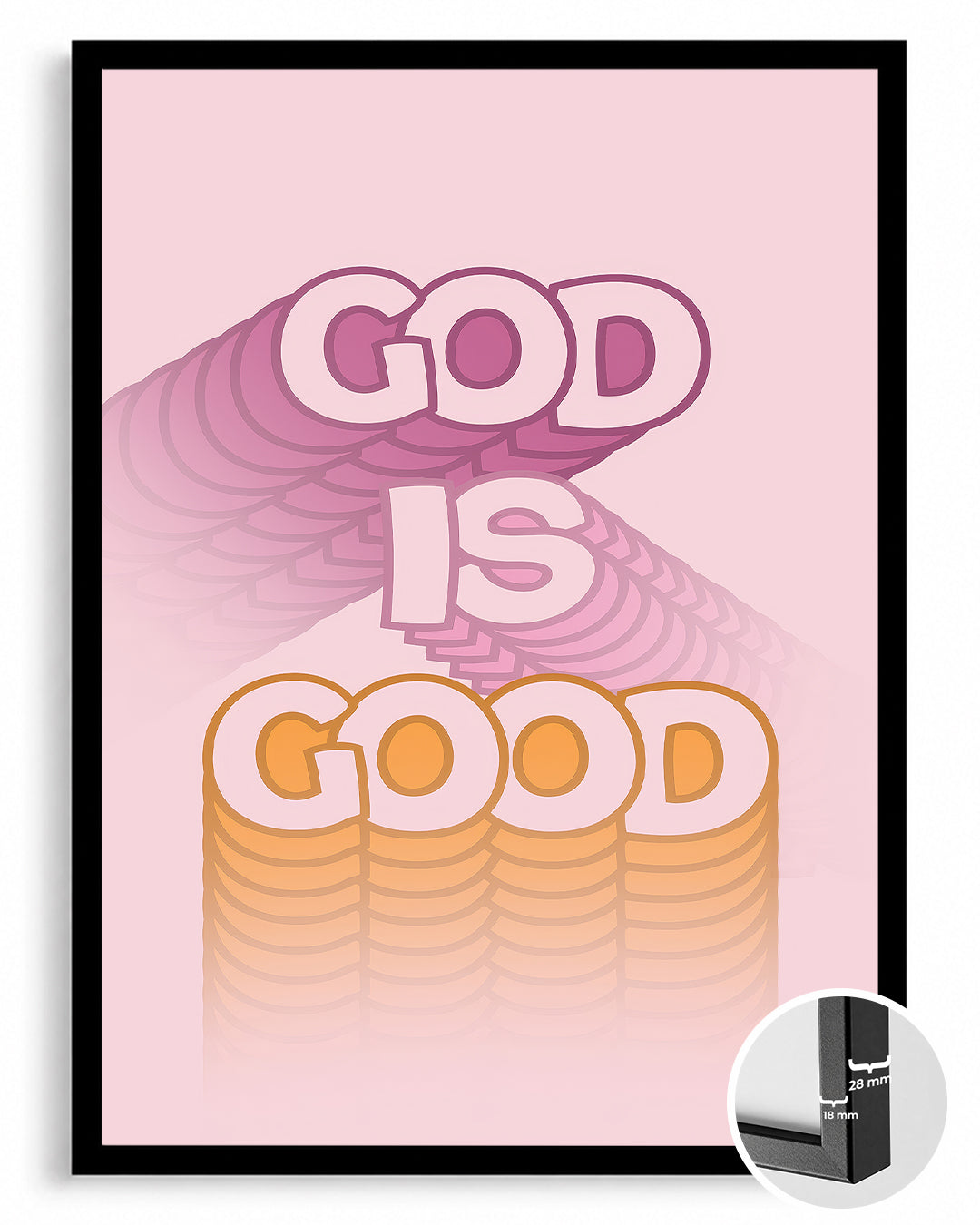 God Is Good Poster Tablosu