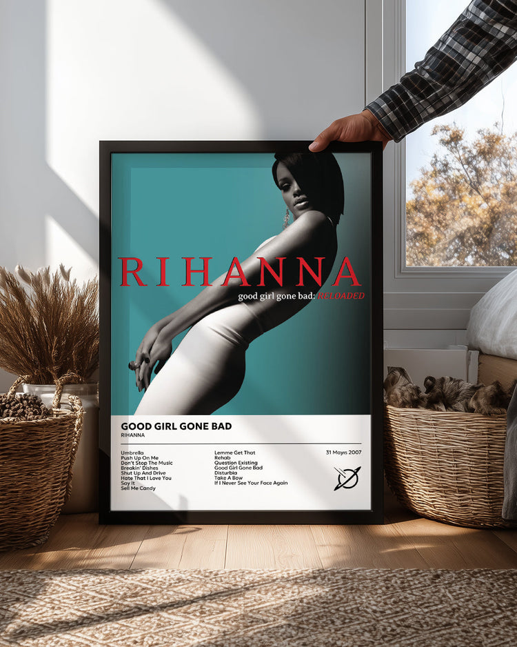 Good Girl Gone Bad - Rihanna Poster Tablosu