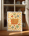 Good Vibes Poster Tablosu