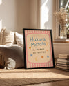 Hakuna Matata - Endişe Olmadan Yaşa Poster Tablosu