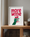 More Wine Poster Tablosu