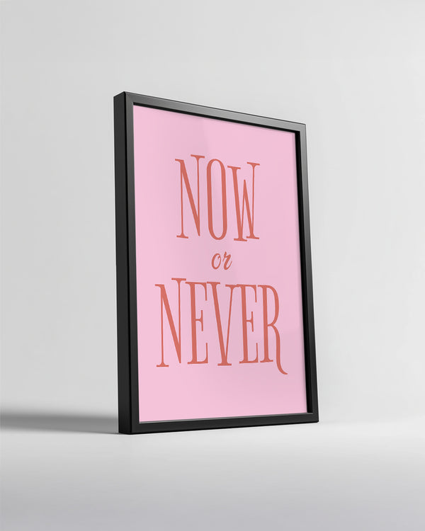 Now Never Poster Tablosu