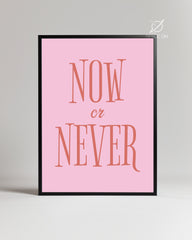 Now Never Poster Tablosu