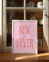 Now Never Poster Tablosu