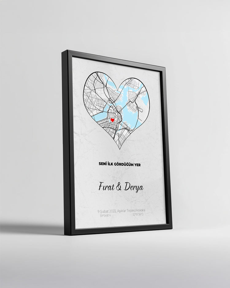 Seni İlk Gördüğüm Yer Poster Tablosu (Kalp)