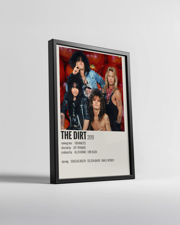 The Dirt Poster Tablosu
