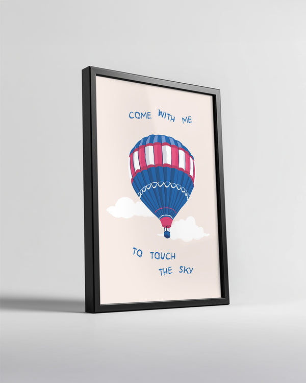 Touch Sky Poster Tablosu