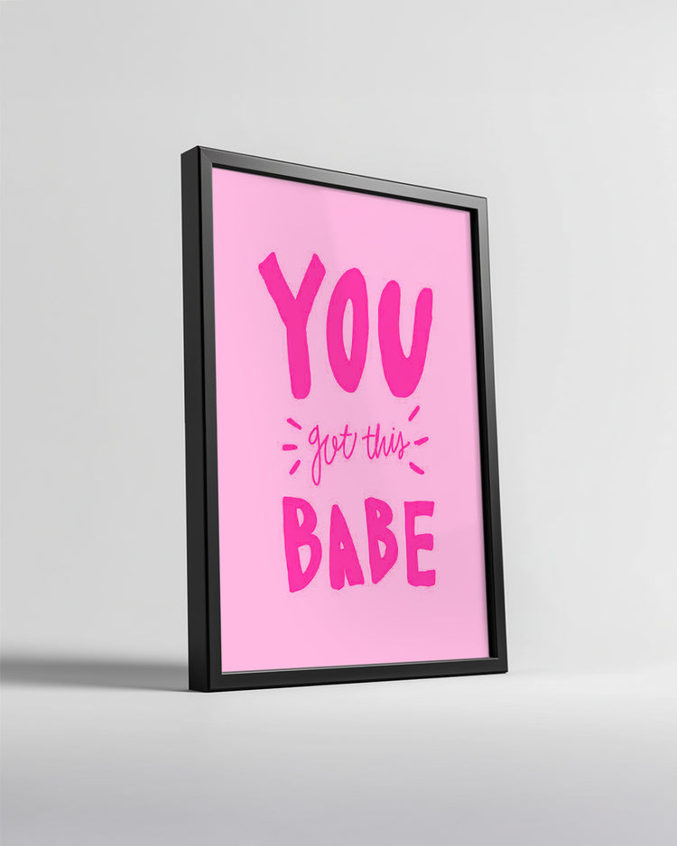 You Got This Poster Tablosu