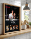 My Valentine's Day Poster Tablosu